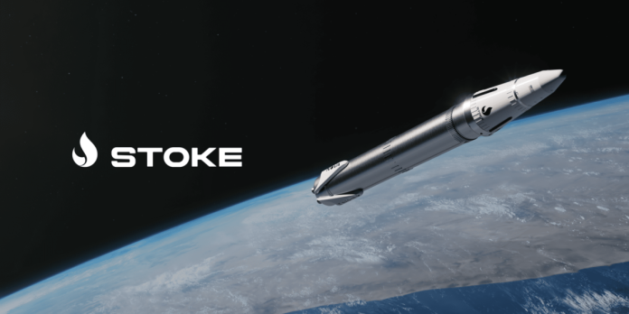 Компания Stoke Space завершила сделку по привлечению финансирования в размере 260 млн долларов | New-Science.ru